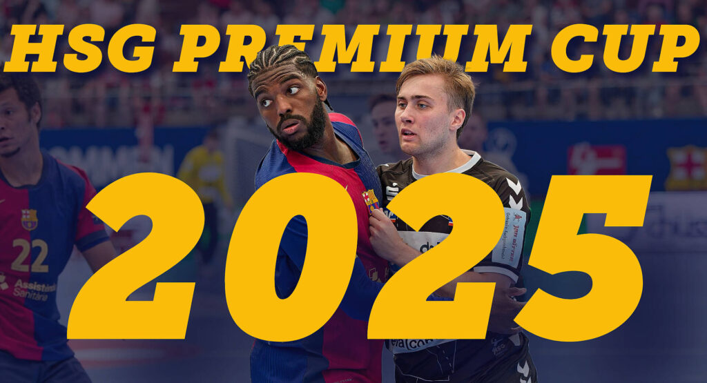 Werbeanzeige für den HSG Premium Cup 2025